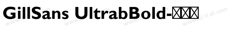 GillSans UltrabBold字体转换